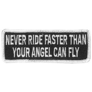 Hot Leathers Never Ride Faster 4" X 2" Patch